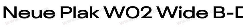 Neue Plak W02 Wide B字体转换 Neue Plak W02 Wide B字体转换